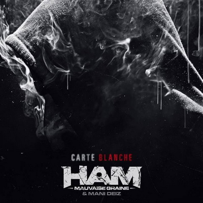 Ham Mauvaise Graine - Carte Blanche (2015) [CD] [FLAC] [Kids Of Crackling]