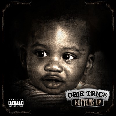 Obie Trice 2012 Bottoms Up