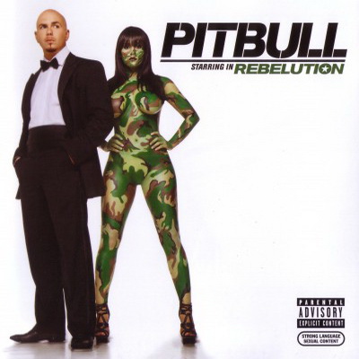 Pitbull 2009 Rebelution