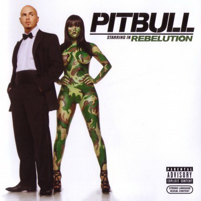 Pitbull – Rebelution (2009) [FLAC] [Bad Boy Latino]