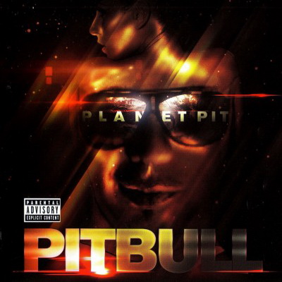 Pitbull 2011 Planet Pit Deluxe Edition