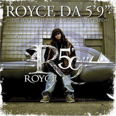 Royce Da 5’9” – 2004 – M.I.C. Make It Count