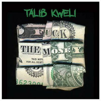 Talib Kweli Fuck The Money 2015