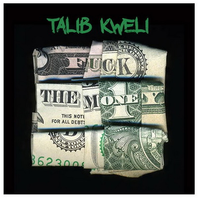Talib Kweli - Fuck The Money (2015) [CD] [WAV] [Javotti Media]
