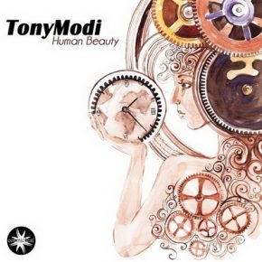 TonyModi - Human Beauty (2016) [WEB] [FLAC] [Cosmicleaf Records]