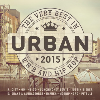 Various Artists Urban 2015 The Very Best in RnB and Hip Hop 2015