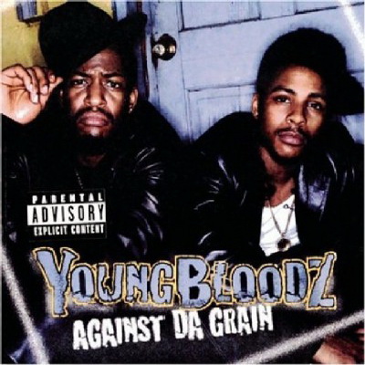 YoungBloodZ - Against The Grain (1999) [CD] [FLAC] [La Face]