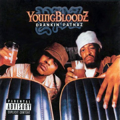 YoungBloodZ - Drankin' Patnaz (2003) [CD] [FLAC] [So So Def]