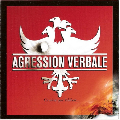 Agression Verbale ‎ 1998 Ce Nest Que Ldebut