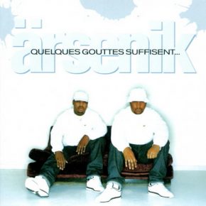 Arsenik 1998 Quelques Gouttes Suffisent