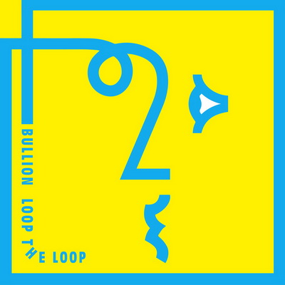Bullion - Loop the Loop (2016) [WEB] [FLAC] [Deek Recordings]
