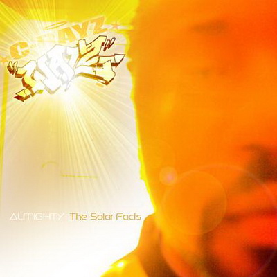 C Rayz Walz 2013 Almighty The Solar Facts