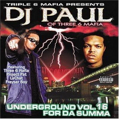 DJ Paul Underground Vol. 16 For da Summa 2002