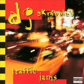 DJ Skribble - DJ Skribble's Traffic Jams (1997) [CD] [FLAC]