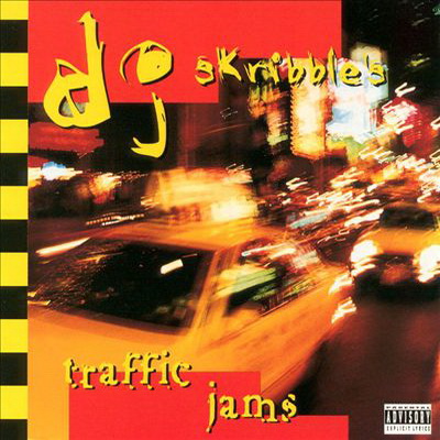 DJ Skribble DJ Skribbles Traffic Jams 1997
