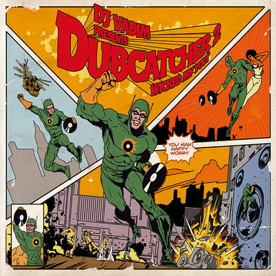 DJ Vadim 2016 Dubcatcher 2 Wicked My Yout