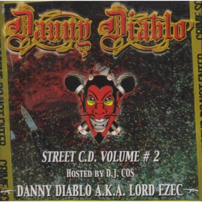 Danny Diablo - The Street CD Vol. 2 (2005) [CD] [FLAC] [Ill Roc]