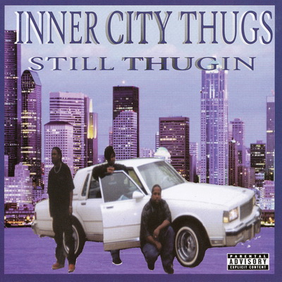 Inner City Thugs 2002 Still Thugin