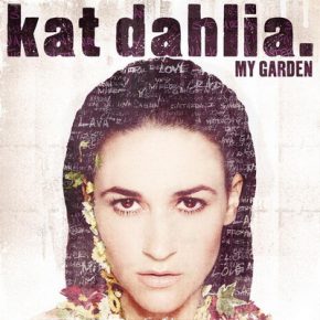 Kat Dahlia My Garden 2015