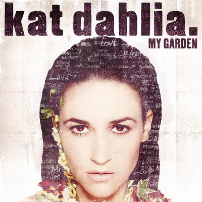 Kat Dahlia My Garden 2015