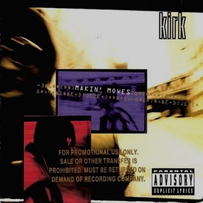 Kirk 1994 Makin’ Moves