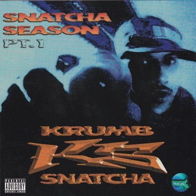 Krumb Snatcha - Snatcha Season Pt. 1 (1998) [CD] [FLAC] [M.I.A. Recording]