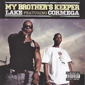 Lake & Cormega - My Brother's Keeper (2006) [CD] [FLAC] [Fastlife]