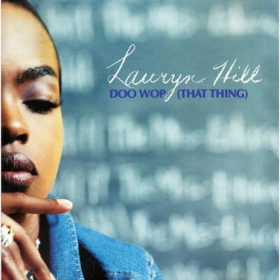 Lauryn Hill - Doo Wop (That Thing) (PROMO, SD Single) (1998) [CD] [FLAC] [Ruffhouse]