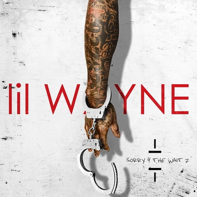 Lil Wayne - Sorry 4 the Wait 2 (2015) [CD] [FLAC]
