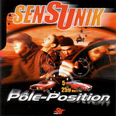Sens Unik - Pole-Position (1998) [CD] [FLAC] [Unik]
