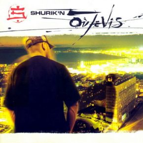 Shurik'n - Ou Je Vis (1998) (2000 Reissue) [CD] [FLAC] [Delabel]