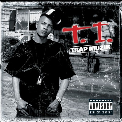 T.I. - Trap Muzik (2003) [CD] [FLAC] [Grand Hustle]