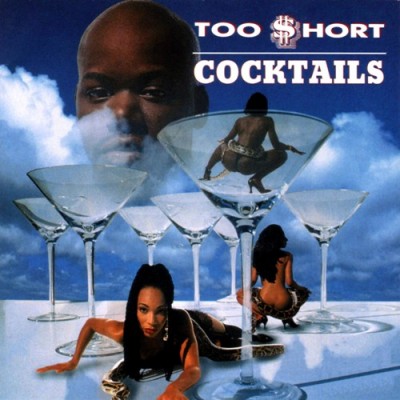 Too Short - Cocktails (1995) [CD] [FLAC] [Jive]