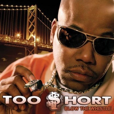 Too Short - Blow The Whistle (2006) [CD] [FLAC] [Jive]