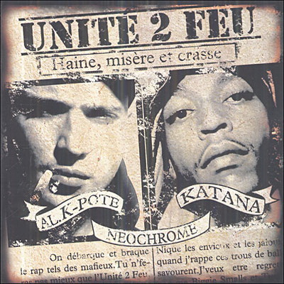 Unite 2 Feu 2006 Haine Misere Et Crasse 2014 Reissue