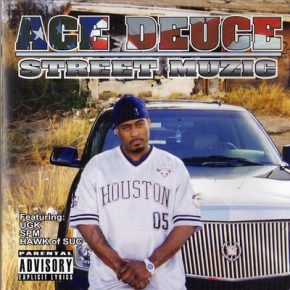 Ace Deuce - Street Muzic (2003) [CD] [FLAC] [AD Money Treez]