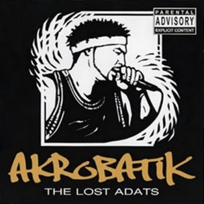 Akrobatik 2004 The Lost ADATs