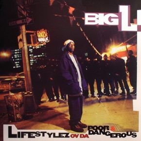 Big L - Lifestylez Ov Da Poor & Dangerous (1995) [CD] [FLAC] [Columbia]
