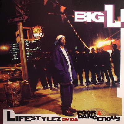 Big L 1995 Lifestylez Ov Da Poor Dangerous