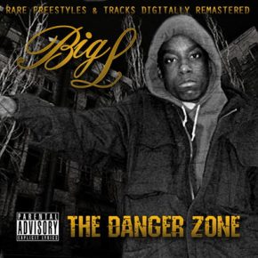 Big L – The Danger Zone (2011) [CD} [FLAC] [RBC]