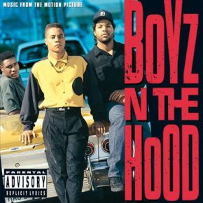 Boyz N The Hood Original Soundtrack 1991