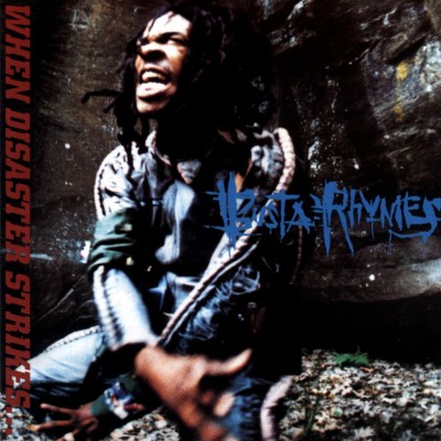 Busta Rhymes 1997 When Disaster Strikes…