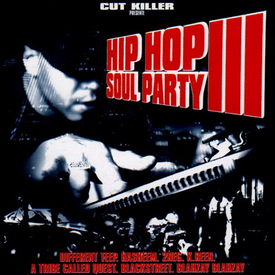 DJ Cut Killer & DJ Abdel - Hip-Hop Soul Party Vol. 3 (2CD) (1996) [CD] [FLAC] [Double H Production‎]