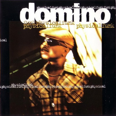 Domino - Physical Funk (1996) [CD] [FLAC] [Outburst]