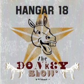 Hangar 18 2005 The Donkey Show Volume 1
