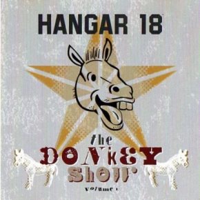 Hangar 18 - The Donkey Show: Volume 1 (Archives, Remixes & Exclusives) (2005) [CD] [FLAC] [Definitive Jux]