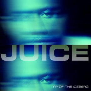 J.U.I.C.E. – Tip Of The Iceberg 2003