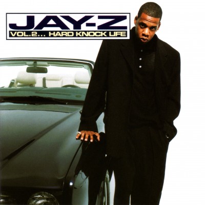 Jay Z 1998 Vol. 2… Hard Knock Life