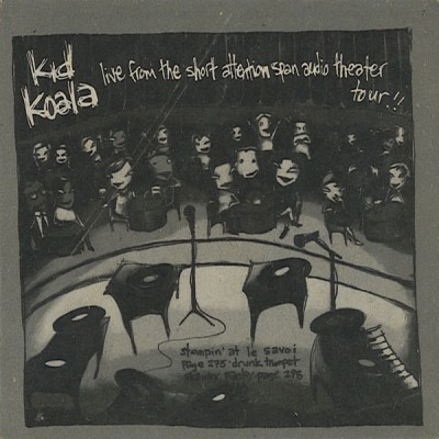 Kid Koala - Live From The Short Attention Span Audio Theater Tour (2005) [FLAC] [Ninja Tune]