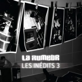 La Rumeur - Les Inedits 3 (2015) [CD] [FLAC] [Independant]